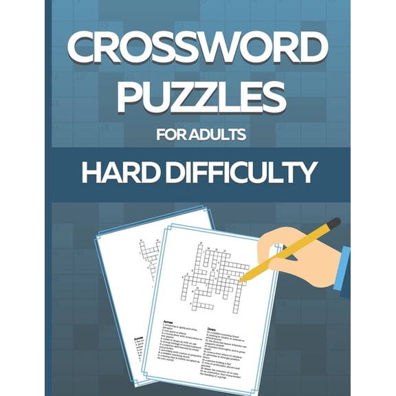 Crossword Puzzle Book for Adults Hard Difficulty: Challenge Your Brain with this LARGE-PRINT, Hard-Level Puzzles to Ente, (Paperback)