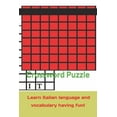 thumbnail image 1 of Crossword Puzzle learn Italian language and vocabulary having fun!: Italian grammar, vocabulary, names and much more, (Paperback), 1 of 1