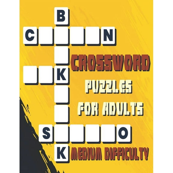 Crossword Puzzles for Adults Medium Difficulty: 42 Puzzles Brain for Men, Women; Adult & Seniors; Puzzles Medium Difficulty; EASY TO READ, (Paperback)