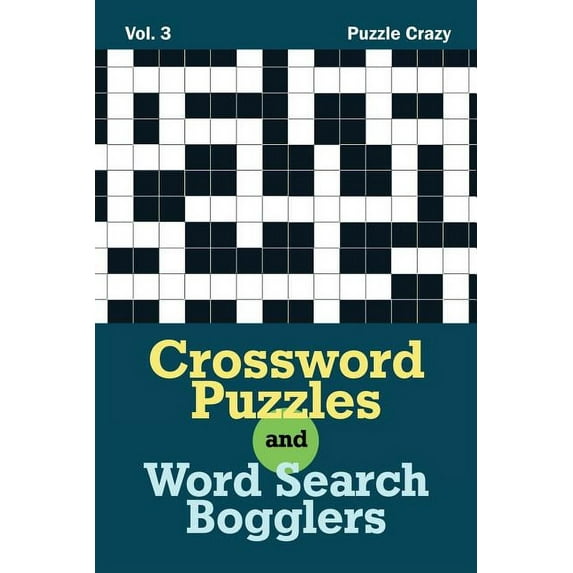 Crossword Puzzles And Word Search Bogglers Vol. 3 (Paperback)