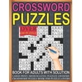 thumbnail image 1 of Crossword Puzzles Book For Adults With Solution Over 100 Puzzle Large-print, Medium level Puzzles Awesome Crossword Puzzle Book For Puzzle Lovers (Paperback), 1 of 1