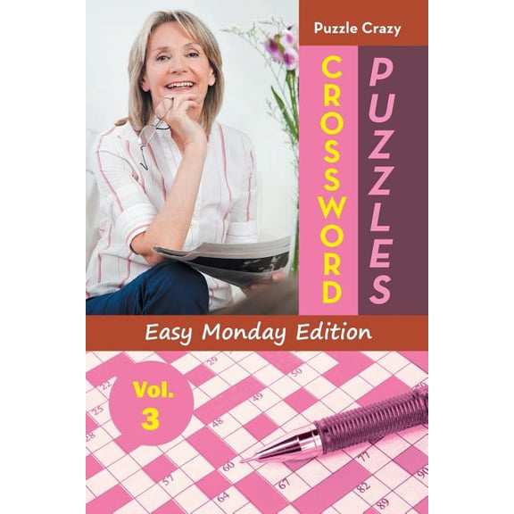 Crossword Puzzles Easy Monday Edition Vol. 3 (Paperback)