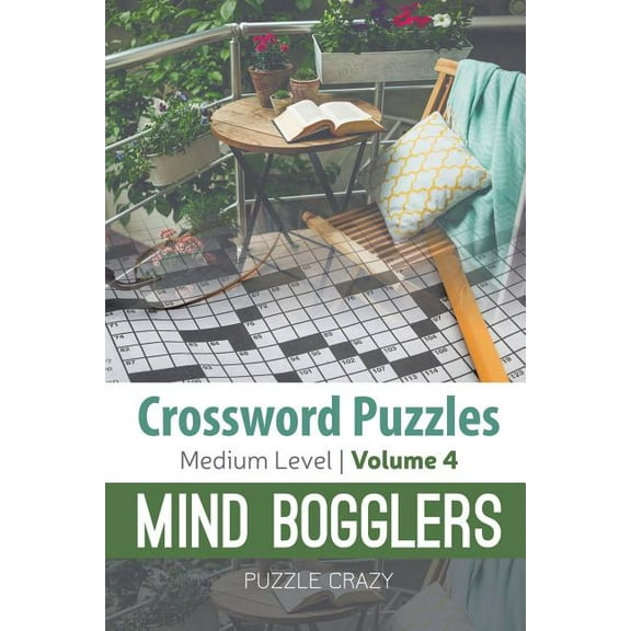 Crossword Puzzles Medium Level: Mind Bogglers Vol. 4 (Paperback)