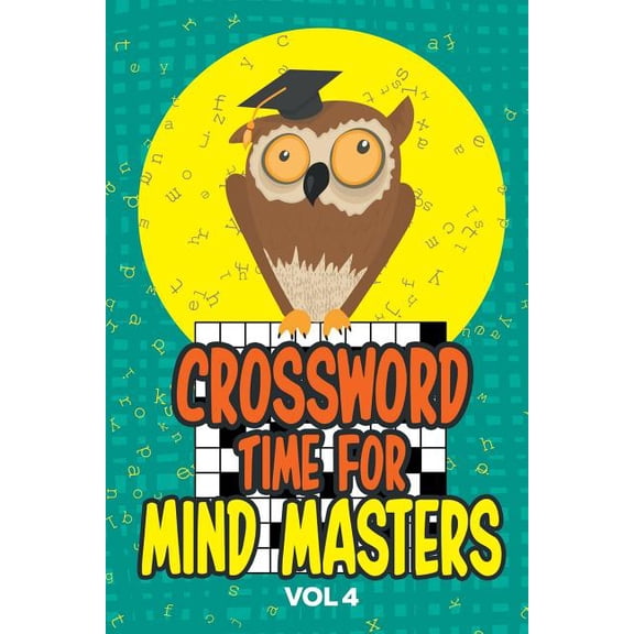 Crossword Time for Mind Masters Vol 4 (Paperback)