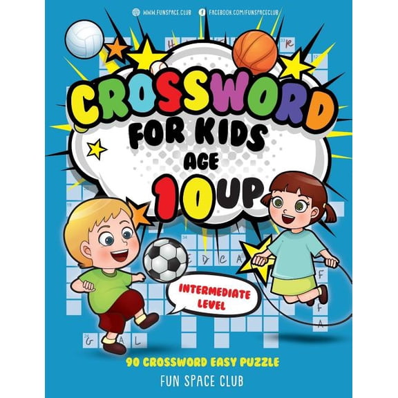 Crossword and Word Search Puzzle Books f Crossword for Kids Age 10 up: 90 Crossword Easy Puzzle Books for Kids Intermediate Level, Book 3, (Paperback)