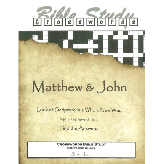 Crosswords Bible Study: Matthew and John Leader's Guide Volume 6 - Crosswords Bible Study Leader's Guide, (Paperback)