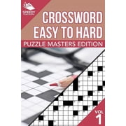 Crosswords Easy To Hard Puzzle Masters Edition Vol 1 Paperback