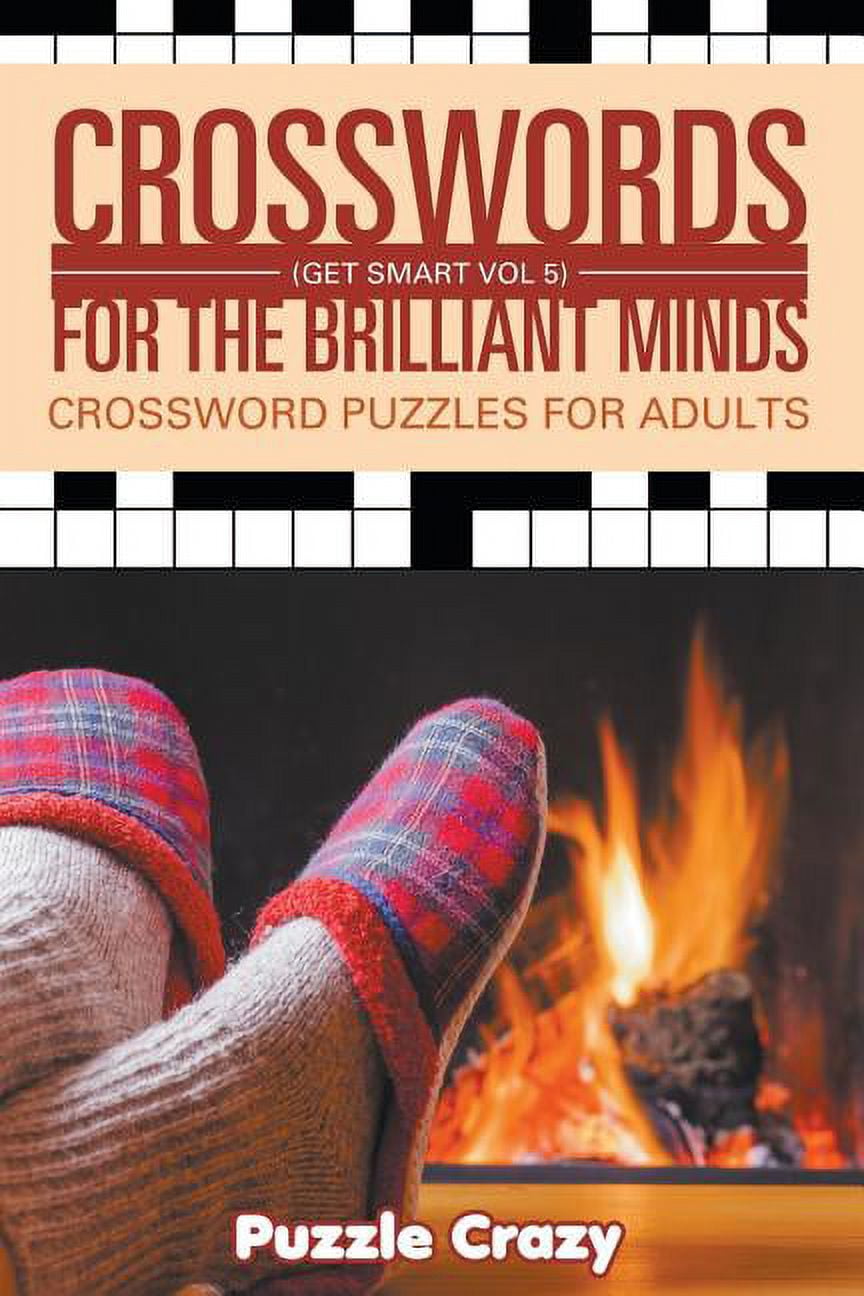 Crosswords For The Brilliant Minds (Get Smart Vol 5) Crossword Puzzles