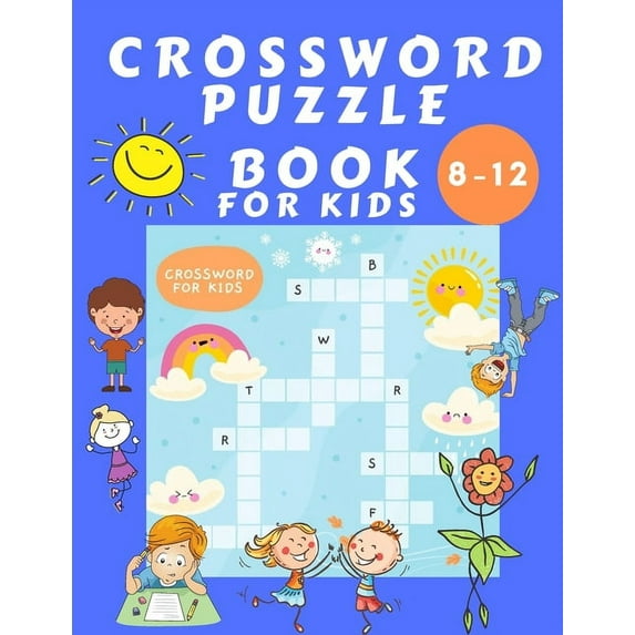 Crosswords Puzzle Book for Kids 8-12 : Puzzles Book for Children - Word Search Educational Book for Kids - Find a Word Activity Book - Vocabulary Learning Advanced Crosswords Puzzles (Paperback)
