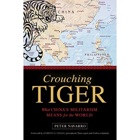 Pre-Owned Crouching Tiger: What China's Militarism Means for the World (Hardcover) 1633881148 9781633881143