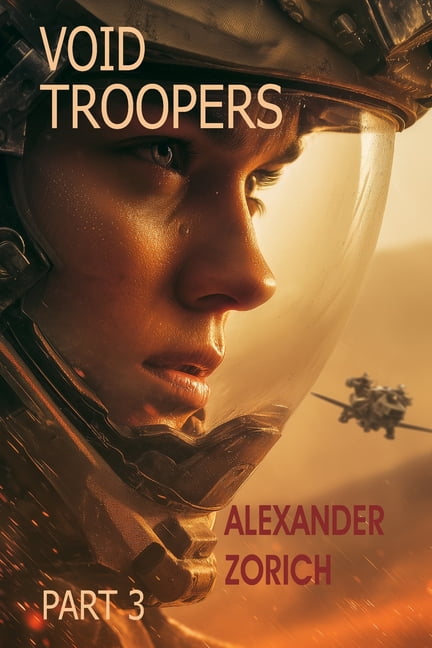 Crovern War Chronicles Void Troopers: Part 3, Book 3, (Paperback)