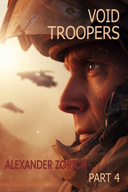 Crovern War Chronicles Void Troopers: Part 4, Book 4, (Paperback)