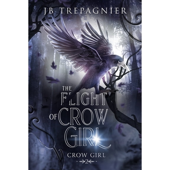 Crow Girl: The Flight of Crow Girl (Paperback)