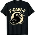 thumbnail image 1 of Crow Graphic Tee Funny Humor Crow Design Saying Fashion and Comfortable Cotton T-Shirt Black S-5XL, 1 of 5
