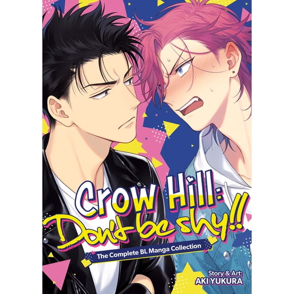 Crow Hill: Don't Be Shy!! - The Complete Bl Manga Collection (Omnibus), (Paperback)