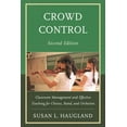 thumbnail image 1 of Crowd Control: Classroom Management and Effective Teaching for Chorus, Band, and Orchestra, (Paperback), 1 of 1