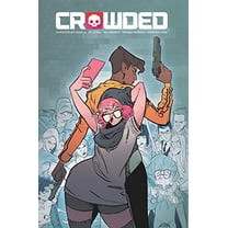 Pre-Owned Crowded Volume 1 (Paperback) 1534310541 9781534310544