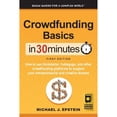 thumbnail image 1 of Pre-Owned Crowdfunding Basics In 30 Minutes: How to use Kickstarter, Indiegogo, and other crowdfunding platforms to support your entrepreneurial and creative dr (Paperback) 193992474X 9781939924742, 1 of 1