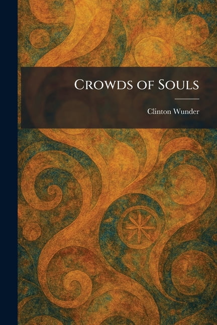 Crowds of Souls, (Paperback)