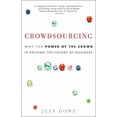 thumbnail image 1 of Crowdsourcing: Why the Power of the Crowd Is Driving the Future of Business, (Paperback), 1 of 1