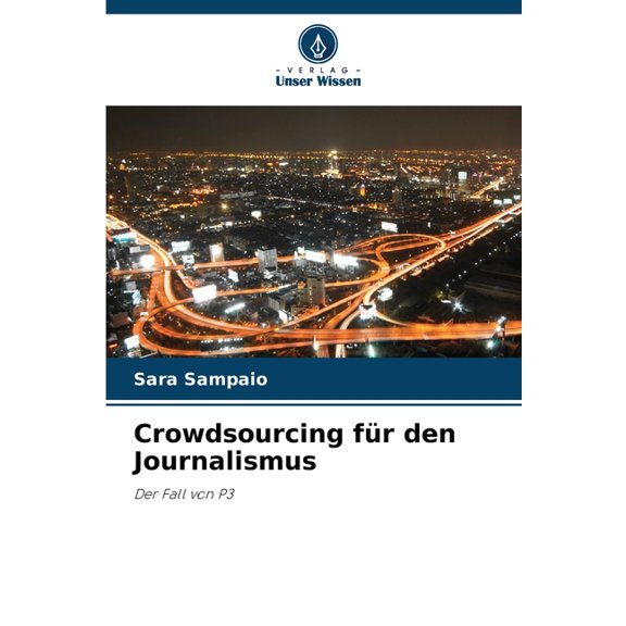 Crowdsourcing fr den Journalismus, (Paperback)