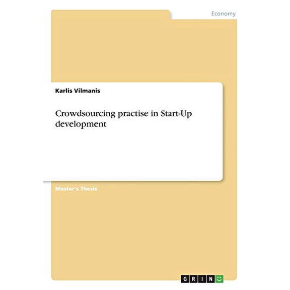 Crowdsourcing practise in Start-Up development (Paperback)