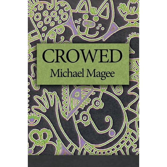 Crowed, (Paperback)