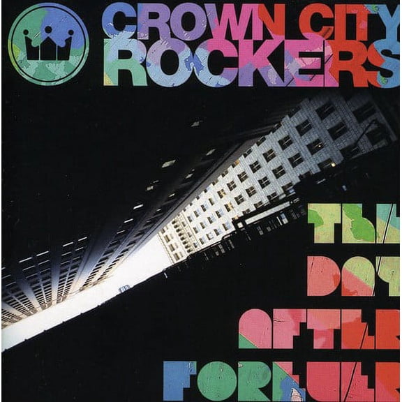 Crown City Rockers - The Day After Forever - Rap / Hip-Hop - CD