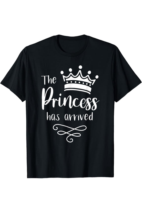 Crown Sassy T-Shirt The Princess Has Arrived