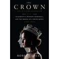 thumbnail image 1 of Pre-Owned The Crown: The Official Companion, Volume 1: Elizabeth II, Winston Churchill, and the Making of a Young Queen (1947-1955) Paperback, 1 of 1