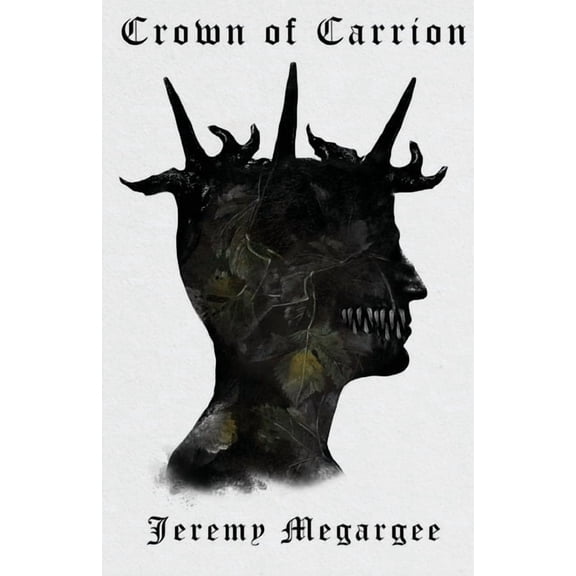 Crown of Carrion, (Paperback)