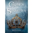 thumbnail image 1 of Crown of Sorrows, (Hardcover), 1 of 1