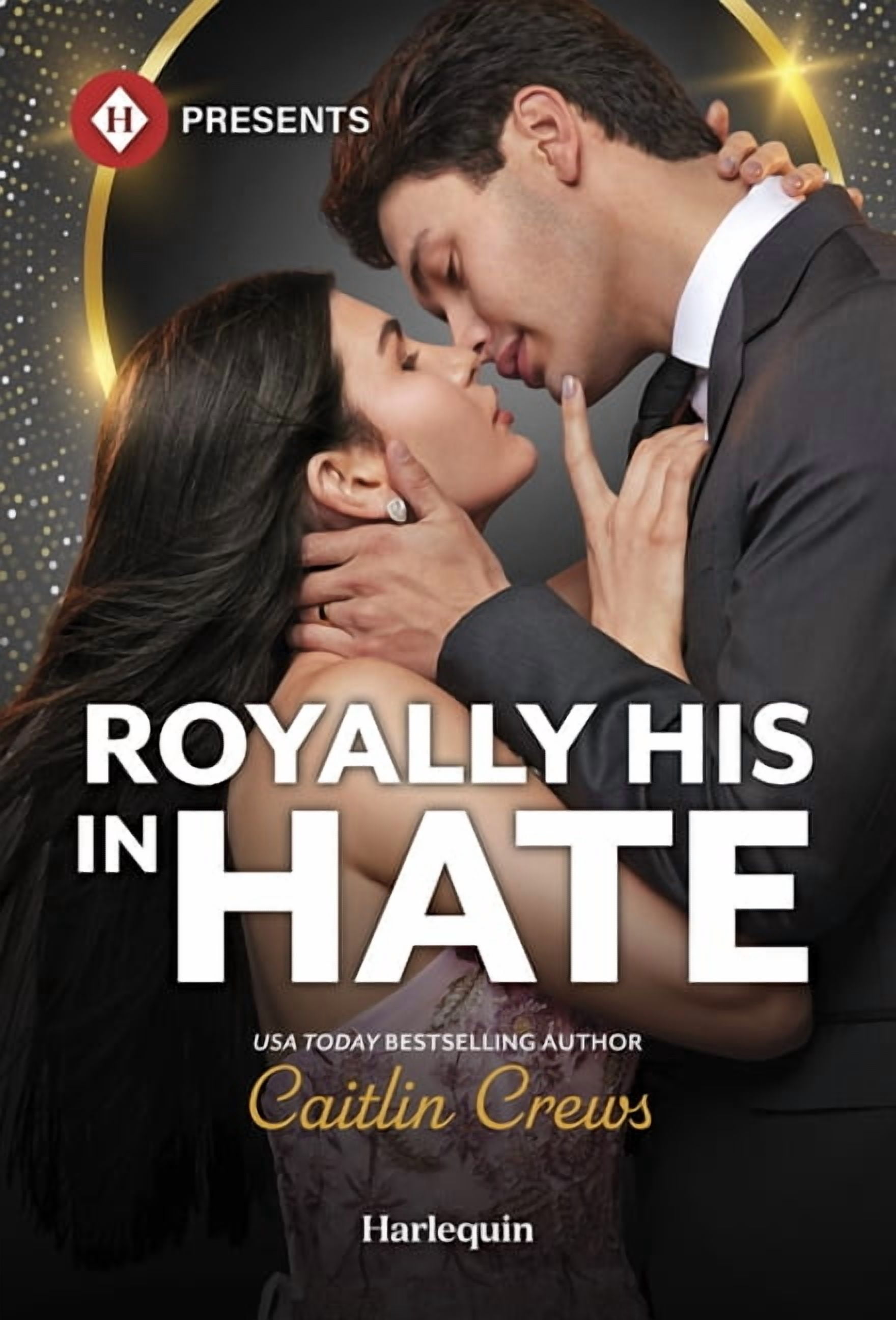 Crowned by Christmas Royally His in Hate, Book 1, (Paperback)