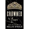 thumbnail image 1 of Crowned by Love, (Paperback), 1 of 1
