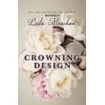 thumbnail image 1 of Pre-Owned Crowning Design (Paperback) 1455541397 9781455541393, 1 of 1