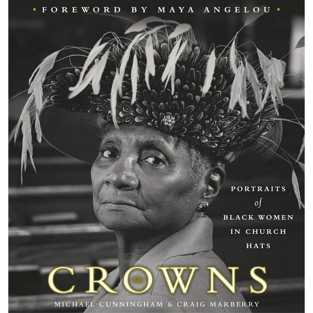 Crowns : Portraits of Black Women in Church Hats (Hardcover)