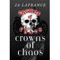 thumbnail image 1 of Crowns of Chaos MC Crowns of Chaos, (Paperback), 1 of 1