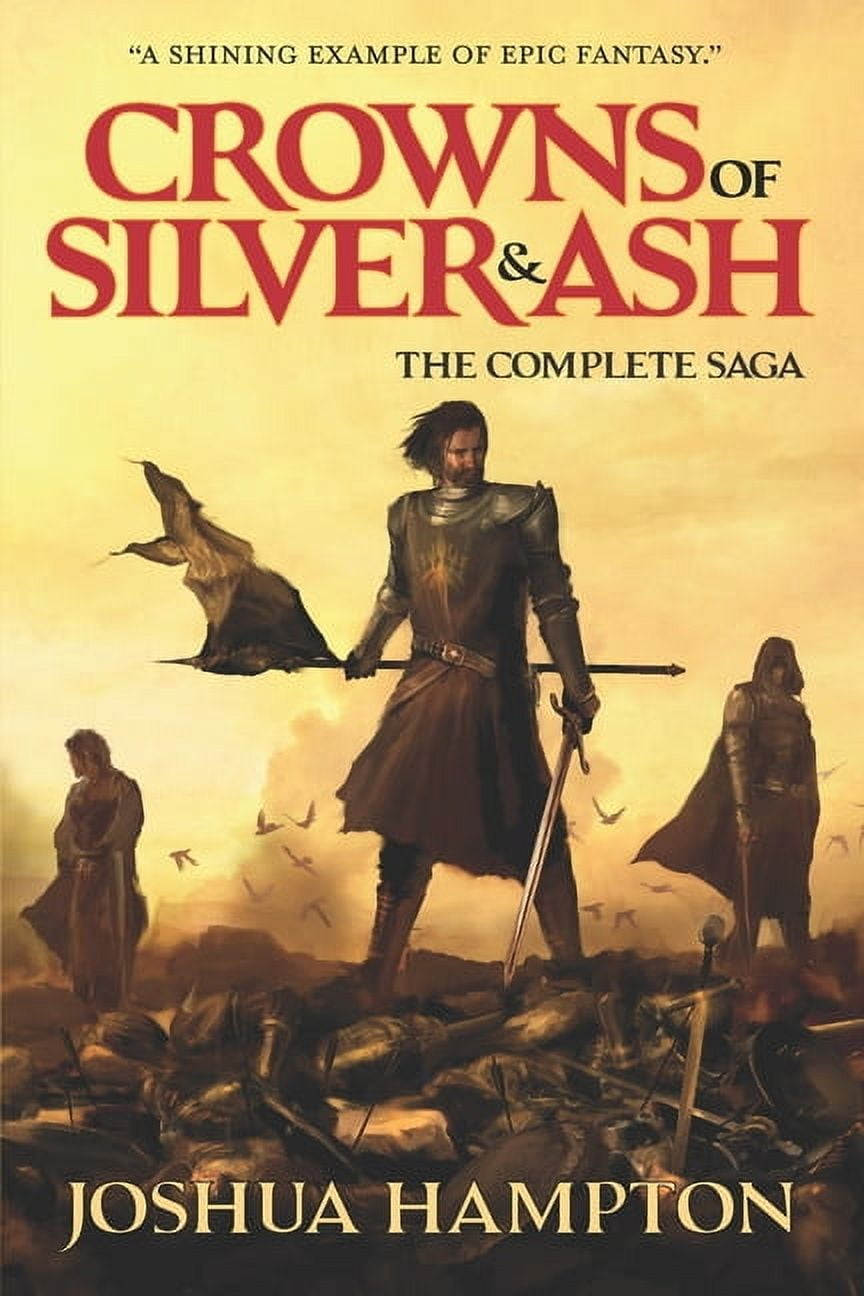 Crowns of Silver and Ash: The Complete Saga (Paperback)