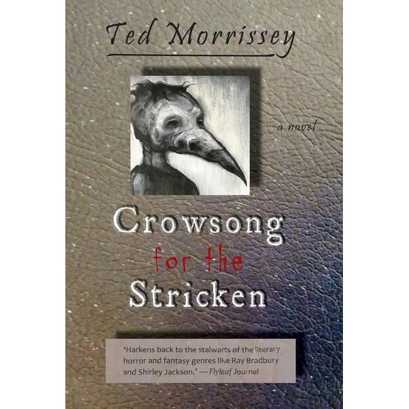 Crowsong for the Stricken (Hardcover)