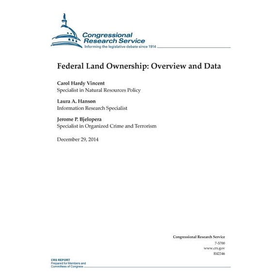 Crs Reports: Federal Land Ownership: Overview and Data (Paperback)
