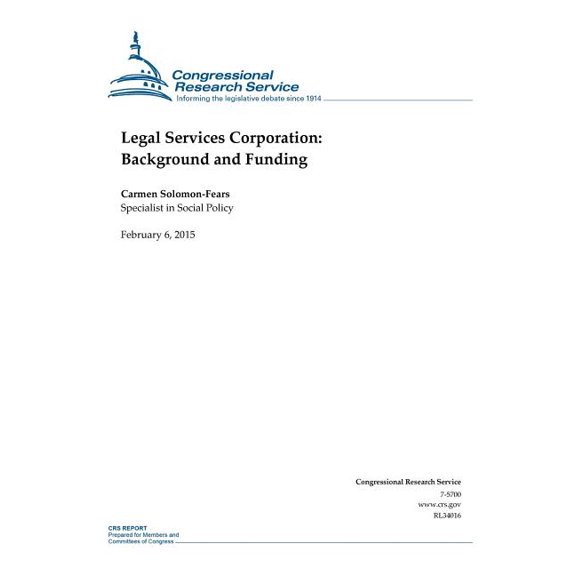 Crs Reports: Legal Services Corporation: Background and Funding (Paperback)
