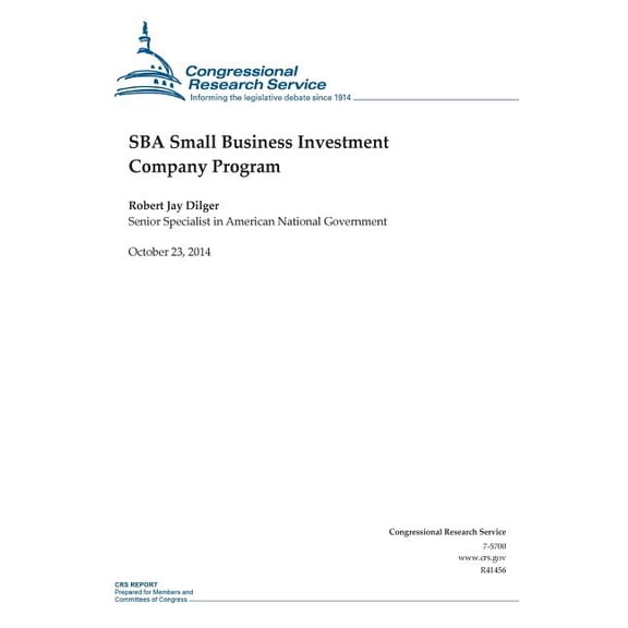 Crs Reports: SBA Small Business Investment Company Program (Paperback)