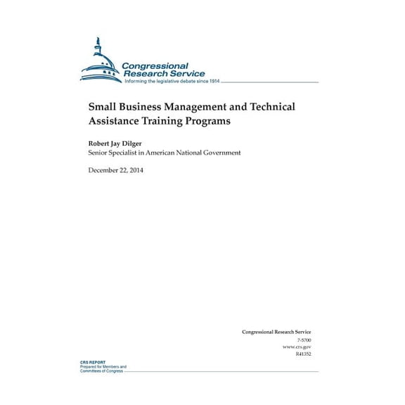 Crs Reports: Small Business Management and Technical Assistance Training Programs (Paperback)