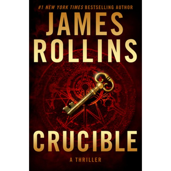 Pre-Owned Crucible: A Thriller (Sigma Force Novels, 13) by James Rollins (Hardcover), English