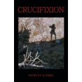 thumbnail image 1 of Pre-Owned Crucifixion (Paperback) 168213413X 9781682134139, 1 of 1