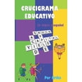 thumbnail image 1 of Crucigrama educativo en ingles y español: tiene solucionario (Paperback), 1 of 1
