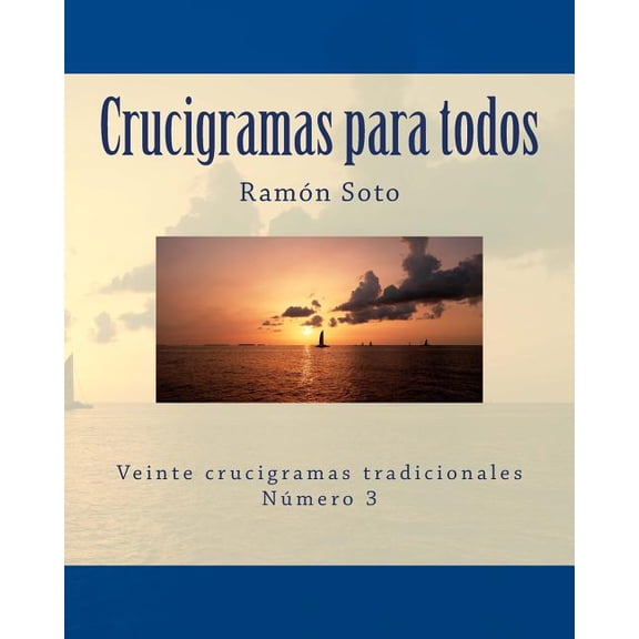 Crucigramas Para Todos - Formato Grande: Crucigramas Para Todos: Veinte Crucigramas Tradicionales (Paperback)