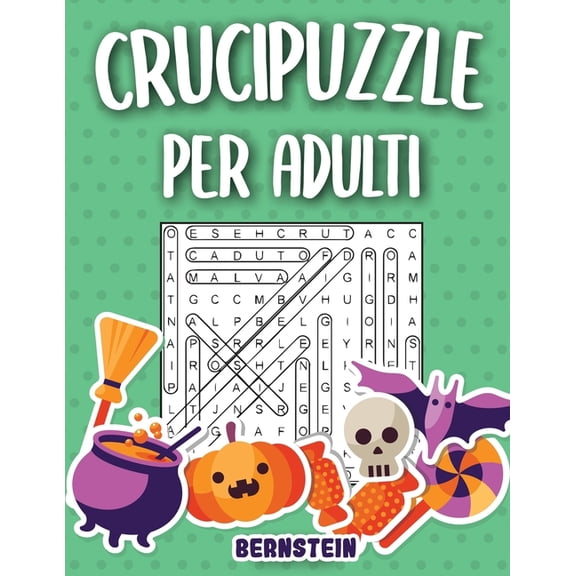 Crucipuzzle adulti: 200 Parole intrecciate - Con soluzioni & caratteri grandi (edizione di Halloween) (Paperback)