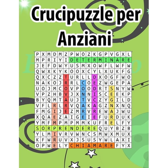 Crucipuzzle per anziani: Passatempi & Giochi Appassionati di Libri Enigmistica Parole Intrecciate per anziani trova le p, (Paperback)