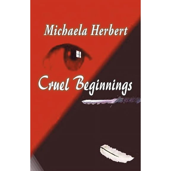 Cruel Beginnings